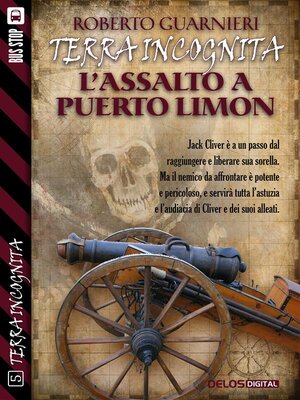cover image of L'assalto a Puerto Limon